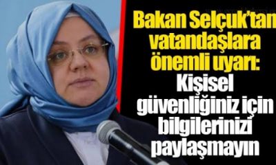 Bakan Selçuk’tan kritik uyarı: Paylaşmayın!