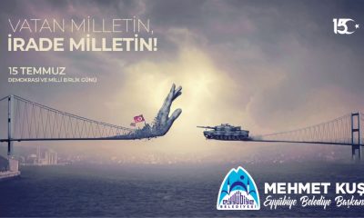 BAŞKAN KUŞ’TAN 15 TEMMUZ MESAJI