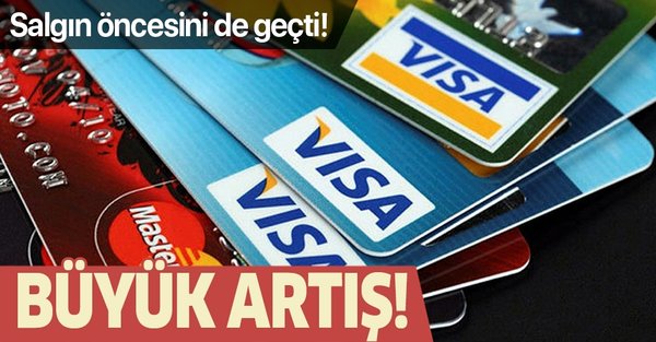 PANDEMİ İLE BİRLİKTE KREDİ KARTI HARCAMALARI ARTTI